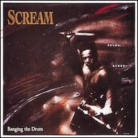 Banging the Drum von Scream