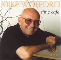 Time Cafe von Mike Wofford