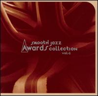 Smooth Jazz Awards Collection, Vol. 2 von Various Artists