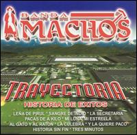 Trayectoria von Banda Machos