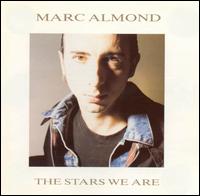 Stars We Are von Marc Almond