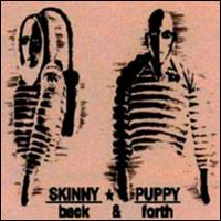 Back and Forth von Skinny Puppy