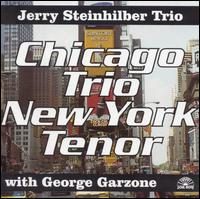 Chicago Trio New York Tenor von Jerry Steinhilber