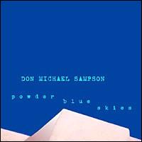 Powder Blue Skies von Don Michael Sampson