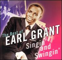 Singin' & Swingin': The Best of Earl Grant von Earl Grant