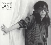 Land (1975-2002) von Patti Smith