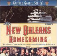 New Orleans Homecoming von Bill Gaither