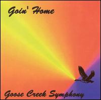 Goin' Home von Goose Creek Symphony