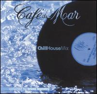 Café del Mar: Chill House Mix von Cafe del Mar