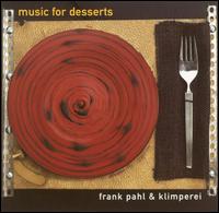 Music for Desserts von Frank Pahl