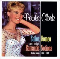 Sailor, Romeo & Other Romantic Notions von Petula Clark