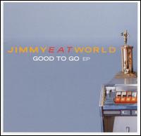 Good to Go EP von Jimmy Eat World