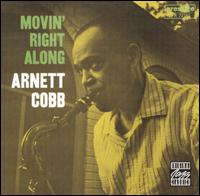 Movin' Right Along von Arnett Cobb