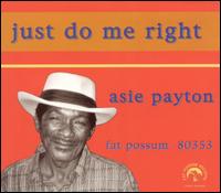 Just Do Me Right von Asie Payton