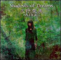 Shadows of Dreams von Aika