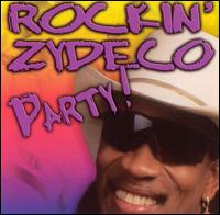 Rockin'  Zydeco Party von Rockin' Dopsie Jr.