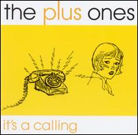 It's a Calling von The Plus Ones