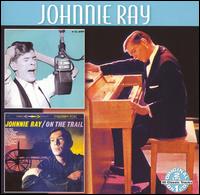 Johnnie Ray/On the Trail von Johnnie Ray