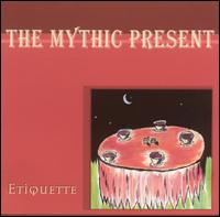 Etiquette von Mythic Present