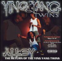 Alley...Return of the Ying Yang Twins von Ying Yang Twins