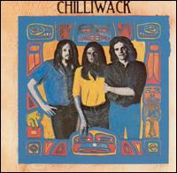 Chilliwack [1971] von Chilliwack