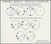 Stendhal's Syndrome von Ensemble Abstract