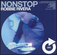 Nonstop: Robbie Rivera von Robbie Rivera