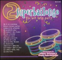 Superbailongo, Vol. 2 von Johnny Quintana