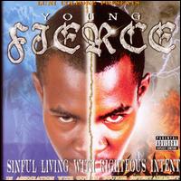 Sinful Living with Right Righteous Intent von Young Fierce