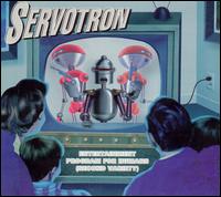 Entertainment Program for Humans (Second Variety) von Servotron