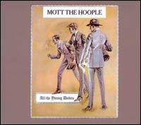 All the Young Dudes von Mott the Hoople