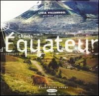 Chants d'Equateur von Ligia Villarroel