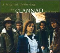 Magical Gathering: The Clannad Anthology von Clannad