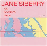 No Borders Here von Jane Siberry