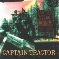 East of Edson von Captain Tractor