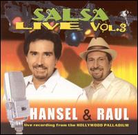 Salsa Y Live, Vol. 3 von Hansel & Raul