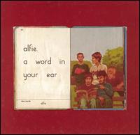 Word in Your Ear von Alfie