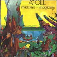 Musiciens-Magiciens von Atoll