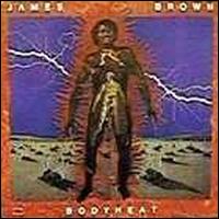 Bodyheat von James Brown