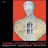 Three October Meetings von Wolfgang Fuchs