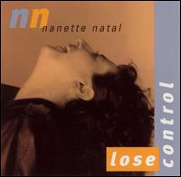 Lose Control von Nanette Natal