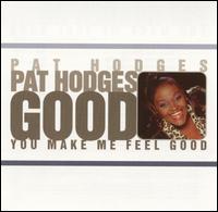 You Make Me Feel Good von Pat Hodges