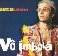 Vo Imbola von Zeca Baleiro