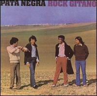 Rock Gitano von Pata Negra