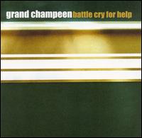 Battle Cry for Help von Grand Champeen