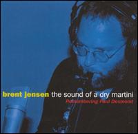 Sound of a Dry Martini: Remembering Paul Desmond von Brent Jensen