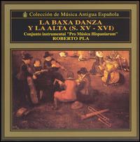 Baxa Danza Y la Alta (S.XV-Xvi) von Roberto Pla