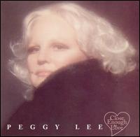 Close Enough for Love von Peggy Lee