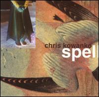 Spell von Chris Kowanko