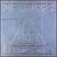 Final Remixes von Die Krupps